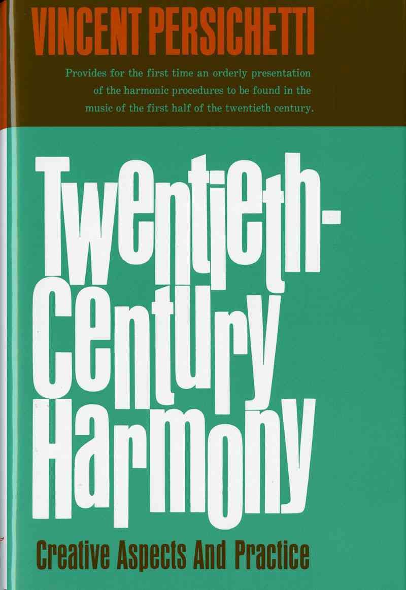 Twentieth-Century Harmony By Vincent Persichetti 9780393095395