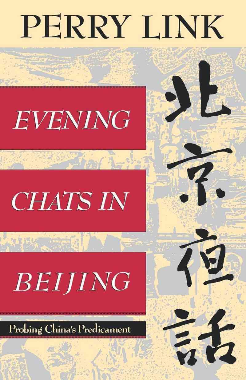 Evening Chats in Beijing By Perry Link 9780393310658 (Paperback)