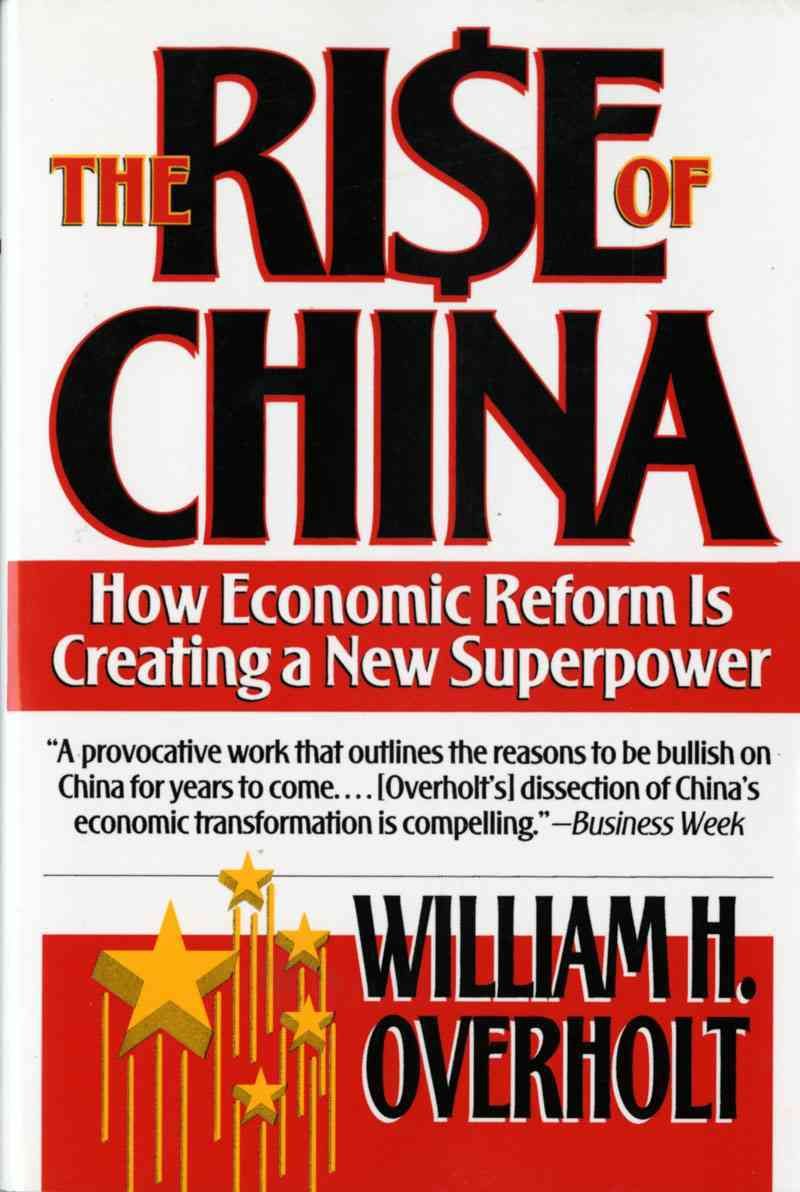 The Rise of China ? How Economic Reform is Creating a New Superpower (Paper)
