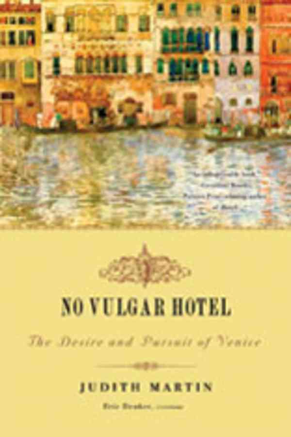 No Vulgar Hotel By Judith Martin 9780393330601 (Paperback)