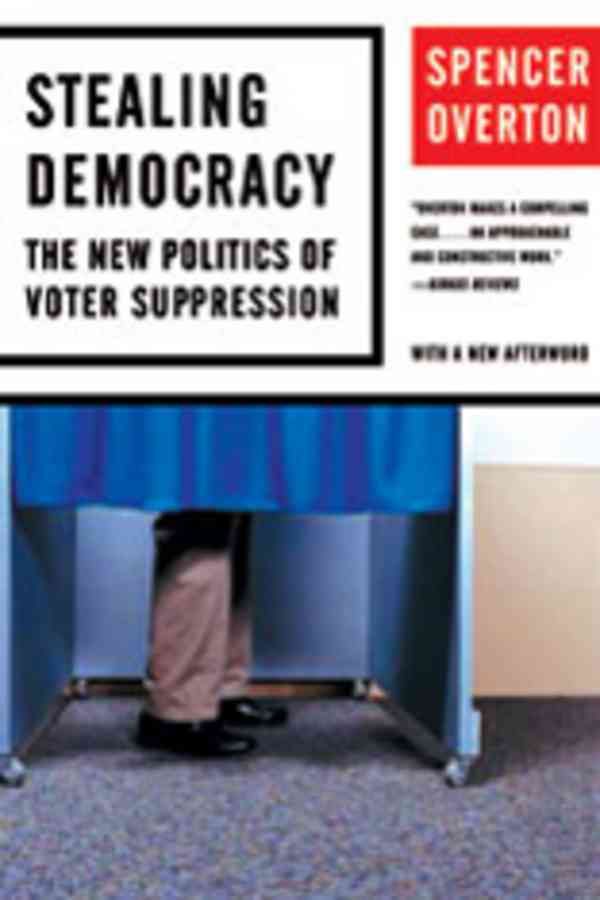 Stealing Democracy ? The New Politics of Voter Suppression (Paperback)