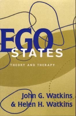 Ego States By John G. Watkins, Helen Huth Watkins 9780393702590