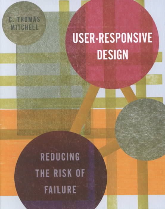 User-Responsive Design By C. Thomas Mitchell 9780393731057 (Hardback)