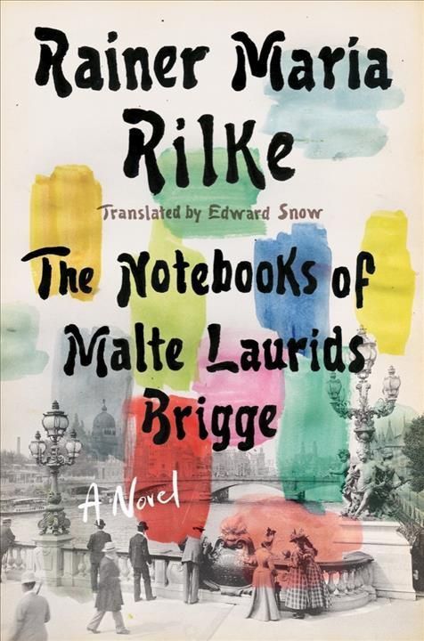 The Notebooks of Malte Laurids Brigge 9780393882087 (Hardback)