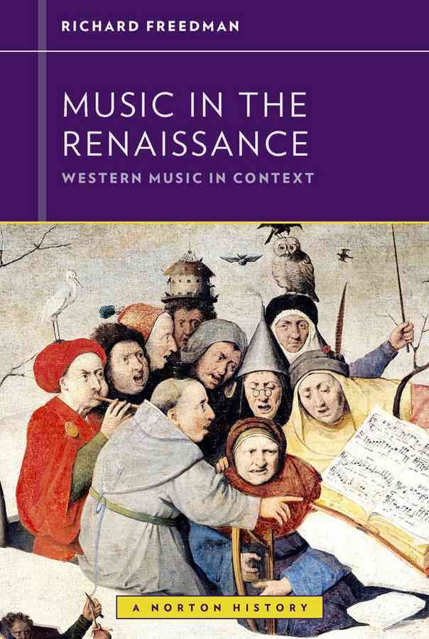 Music in the Renaissance By Richard Freedman 9780393929164 (Paperback)