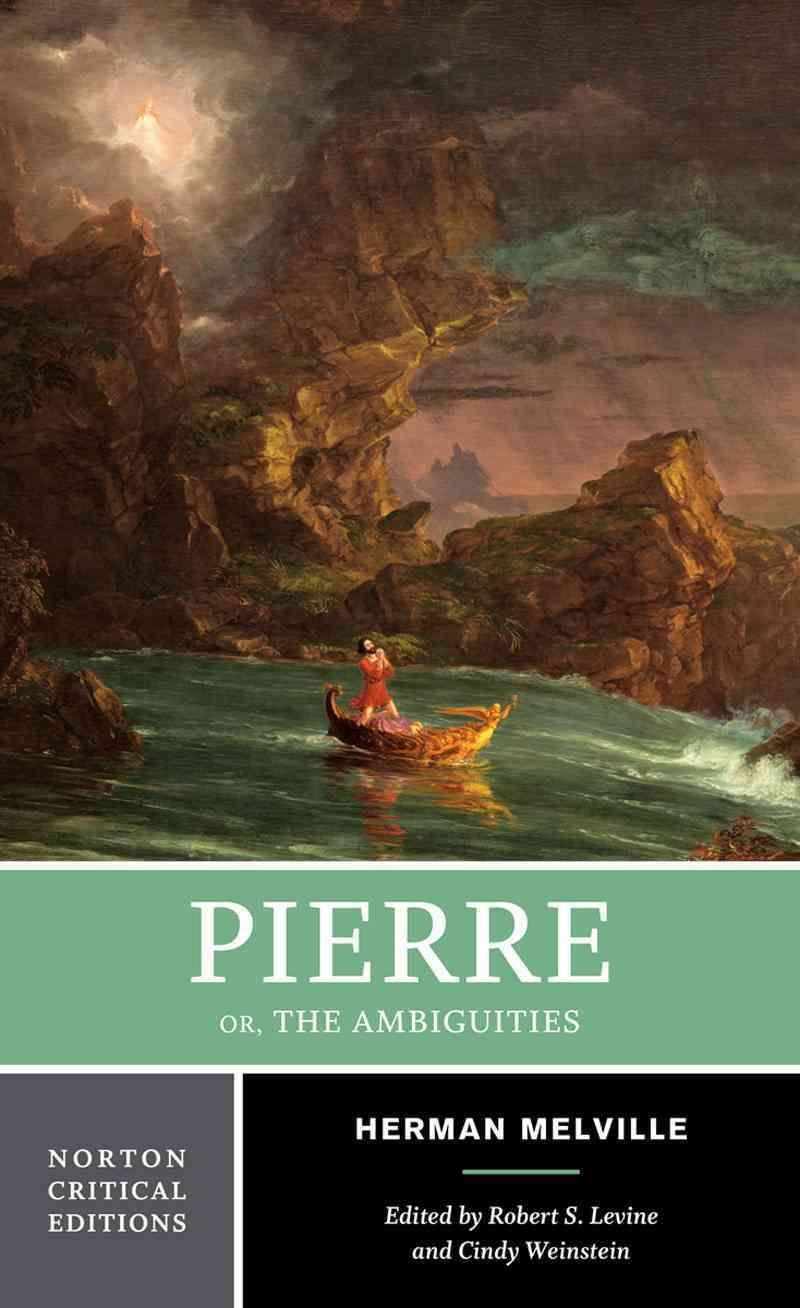 Pierre, or, The Ambiguities 9780393938944 (Paperback)