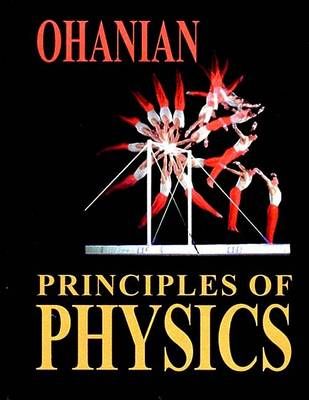 Principles of Physics By Hans C. Ohanian 9780393957730 (Paperback)