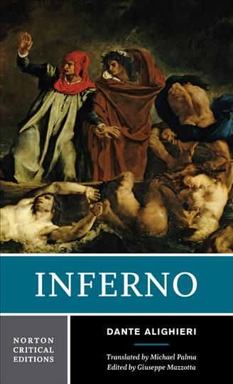 Inferno By Dante Alighieri, Giuseppe Mazzotta, Michael Palma