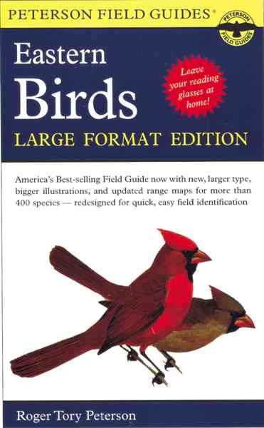 A Field Guide to the Birds By Roger Tory Peterson 9780395963715