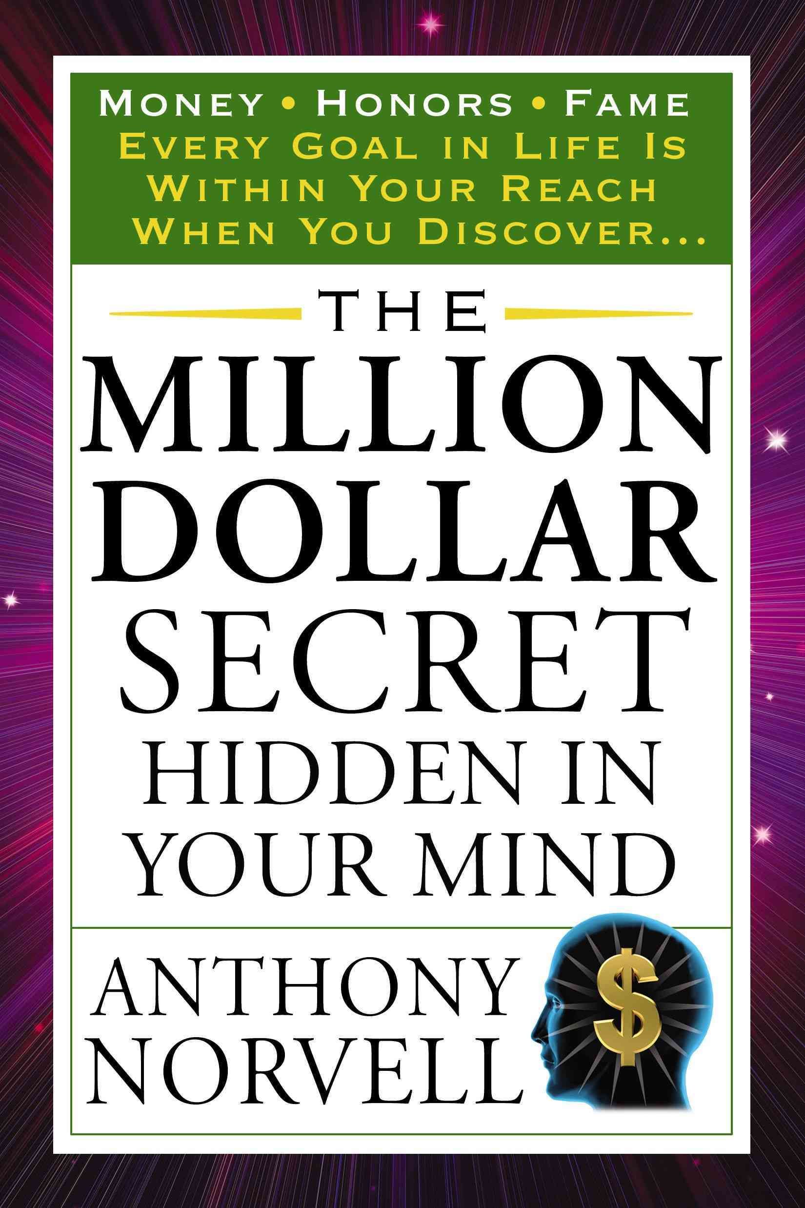 The Million Dollar Secret Hidden in Your Mind By Norvell 9780399161971