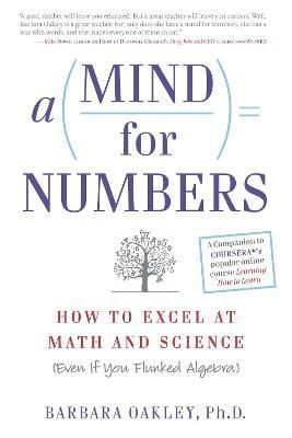 A Mind for Numbers By Barbara A. Oakley 9780399165245 (Paperback)