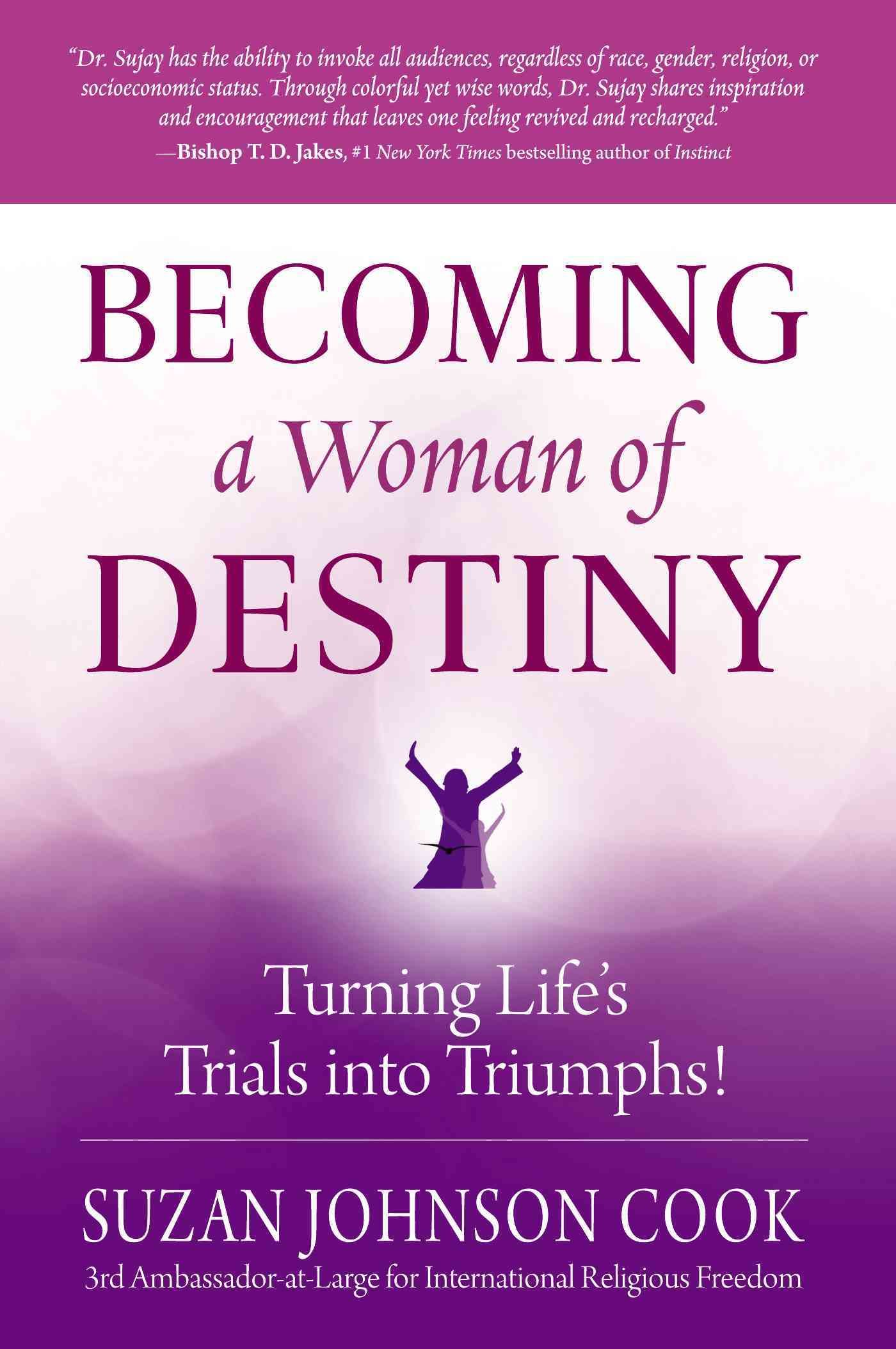 Becoming a Woman of Destiny By Suzan D. Johnson Cook 9780399171956