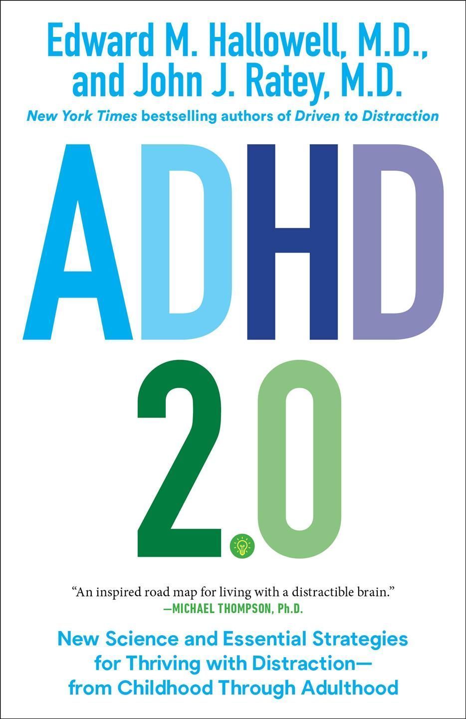 ADHD 2.0 By Edward M. Hallowell, John J. Ratey 9780399178740