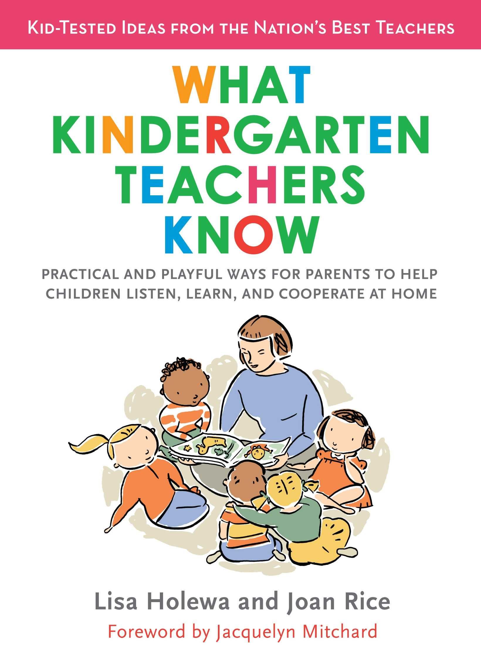 What Kindergarten Teachers Know By Lisa Holewa, Joan Rice (Paperback)