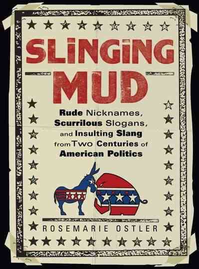 Slinging Mud By Rosemarie Ostler 9780399536915 (Paperback)