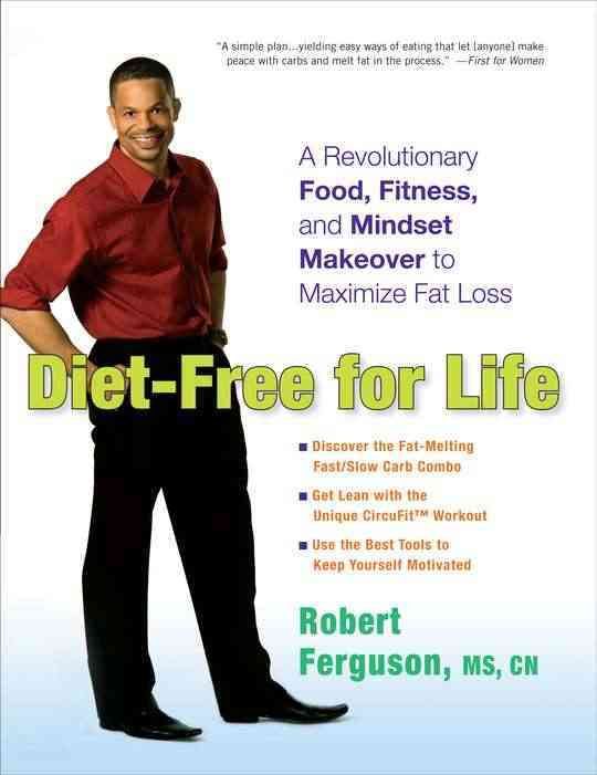Diet-Free for Life By Robert Ferguson 9780399537264 (Paperback)