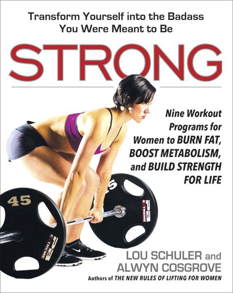 Strong By Lou Schuler 9780399573439 (Paperback)