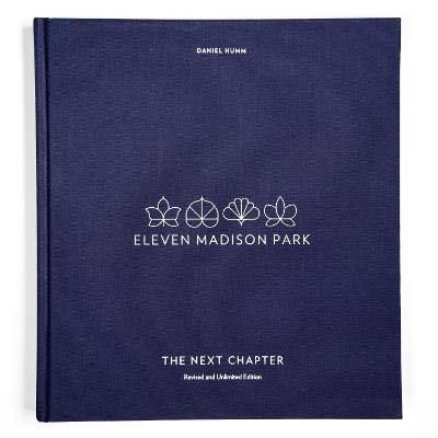 Eleven Madison Park. The Next Chapter 9780399580659 (Hardback)