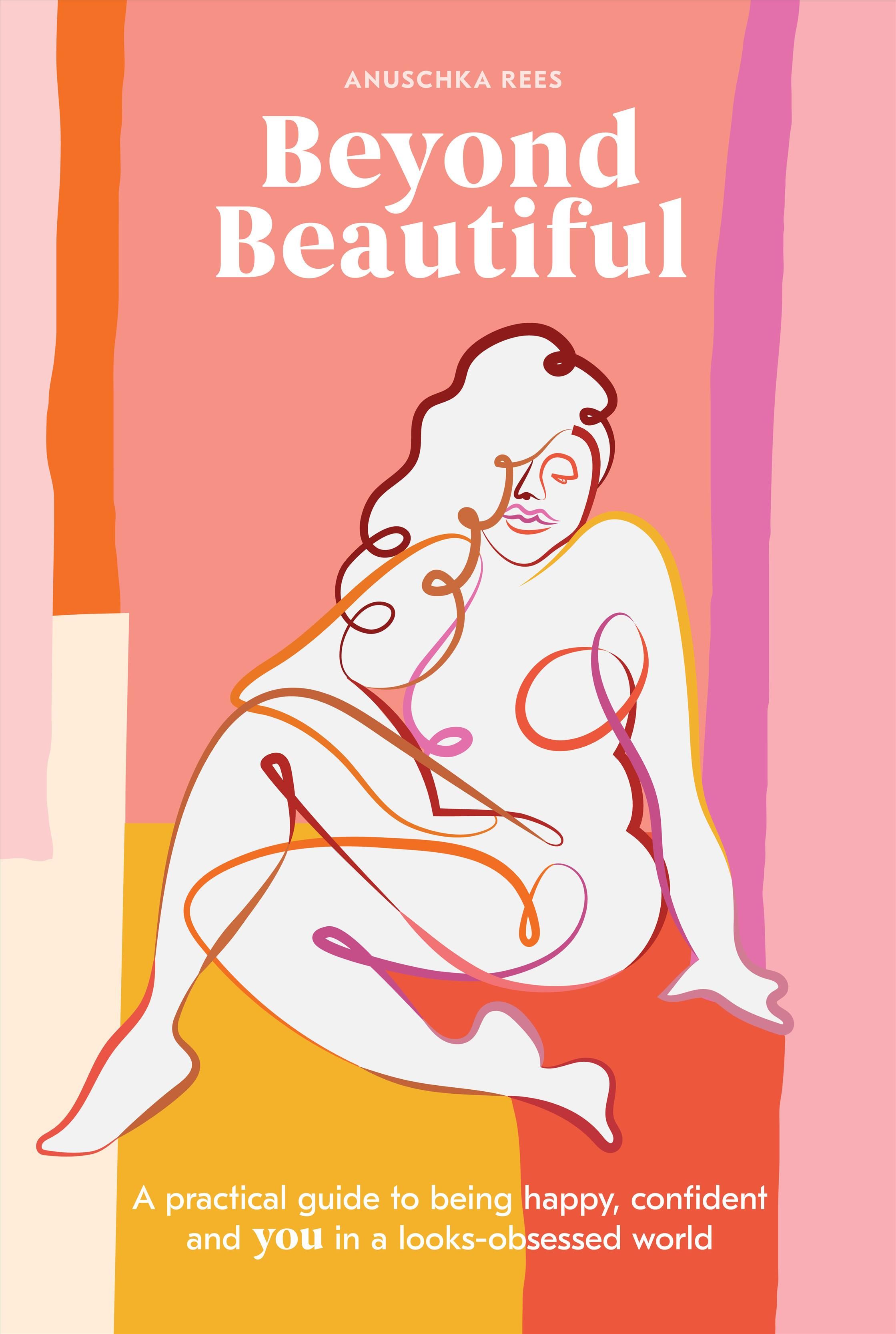 Beyond Beautiful By Anuschka Rees 9780399582097 (Hardback)