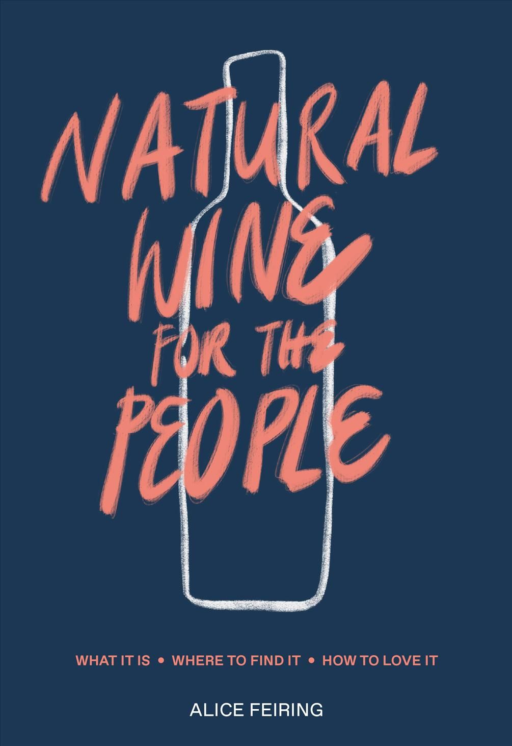 Natural Wine for the People 9780399582431 (Hardback)