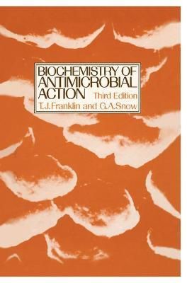 Biochemistry of Antimicrobial Action By Franklin, T. J. 9780412224508