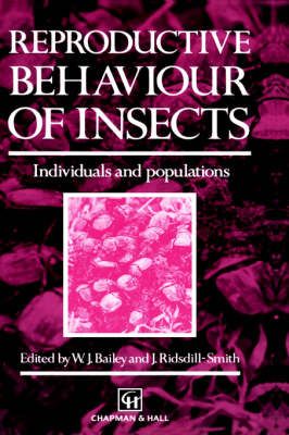 Reproductive Behaviour of Insects : Individuals and populations