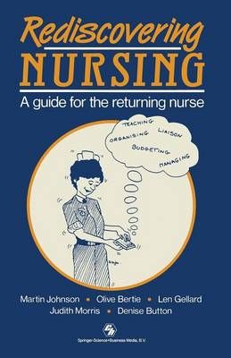 Rediscovering Nursing By Martin Johnson 9780412347801 (Paperback)