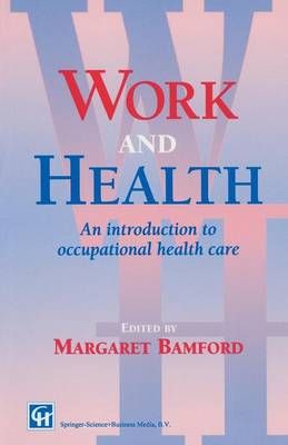 Work and Health By Margaret Bamford 9780412484308 (Paperback)