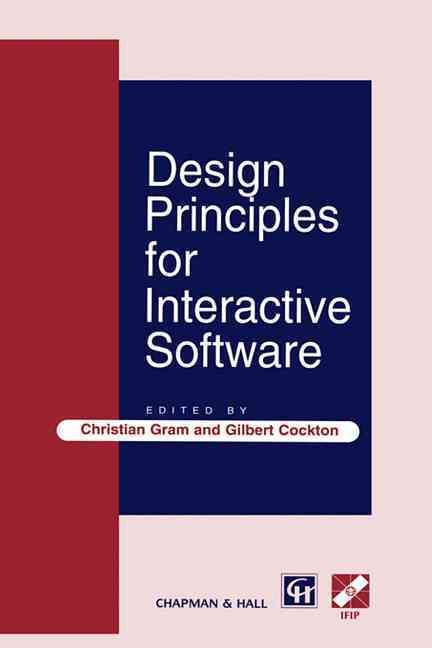 Design Principles for Interactive Software 9780412724701 (Hardback)