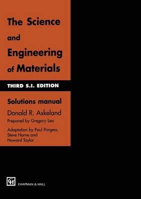 The Science and Engineering of Materials: Solutions Manual (Paperback)