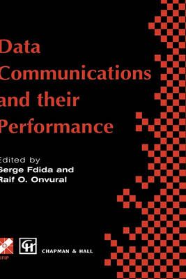 Data Communications and Their Performance 9780412732508 (Hardback)