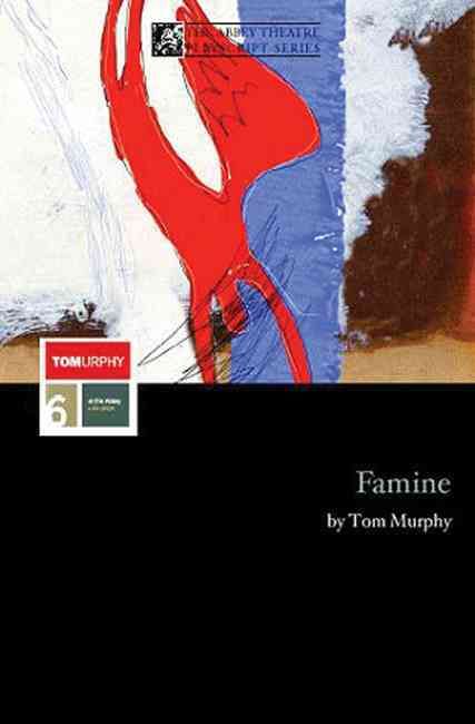 Famine By Murphy, Tom 9780413771230 (Paperback)