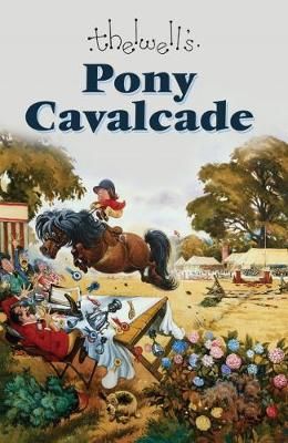 Thelwell's Pony Cavalcade By Norman Thelwell (artist), Norman Thelwell
