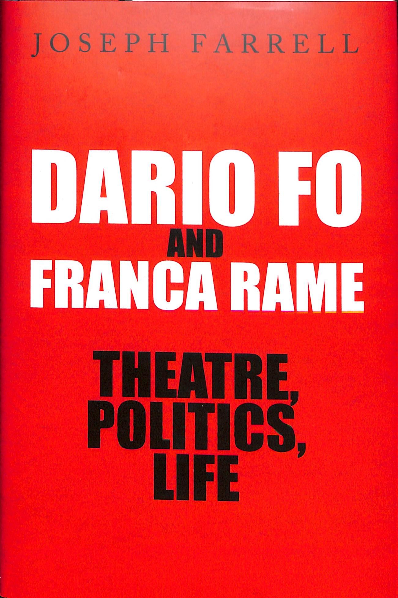 Dario Fo and Franca Rame By Joseph Farrell 9780413778123 (Hardback)