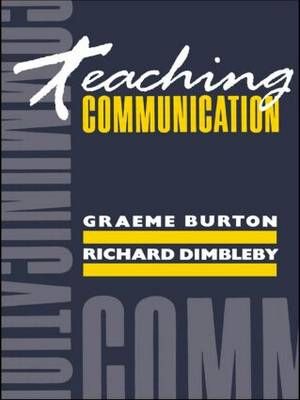 Teaching Communication By Burton, Graeme 9780415030632 (Paperback)