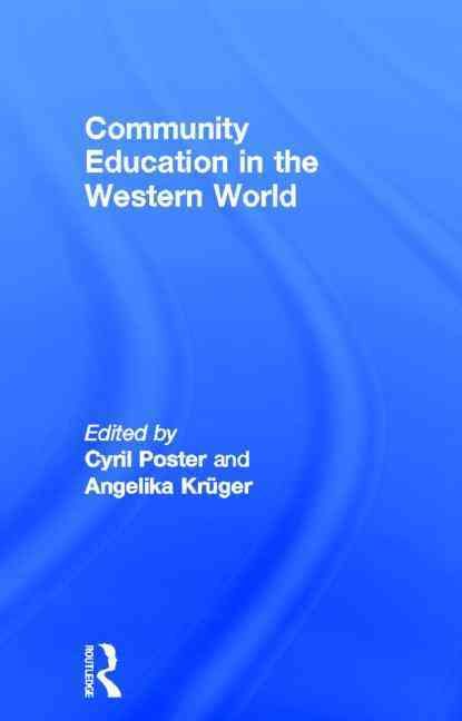 Community Education in the Western World 9780415031400 (Hardback)