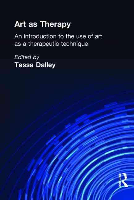 Art as Therapy By Tessa Dalley 9780415040211 (Paperback)