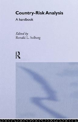 Country Risk Analysis : A Handbook By Solberg, Ronald L. 9780415078559