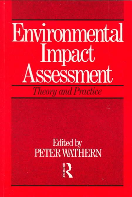Environmental Impact Assessment : Theory and Practice 9780415078849