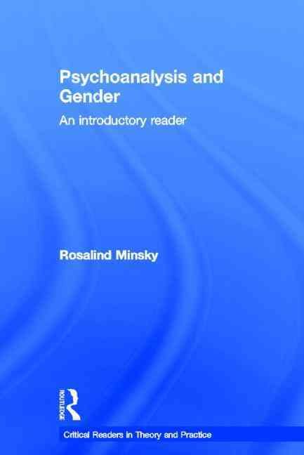 Gender and Psychoanalysis By Rosalind Minsky 9780415092203 (Hardback)