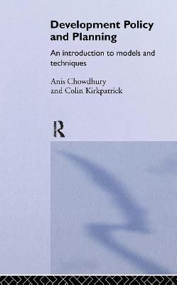 Development Policy and Planning : An Introduction to Models and Techniques