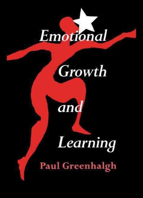 Emotional Growth and Learning By Greenhalgh, Paul 9780415101349