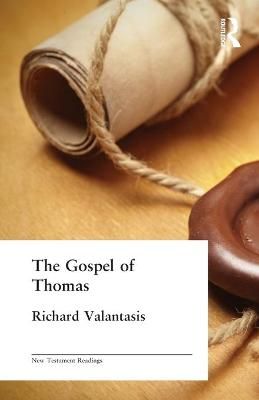 The Gospel of Thomas By Valantasis, Richard 9780415116220 (Paperback)
