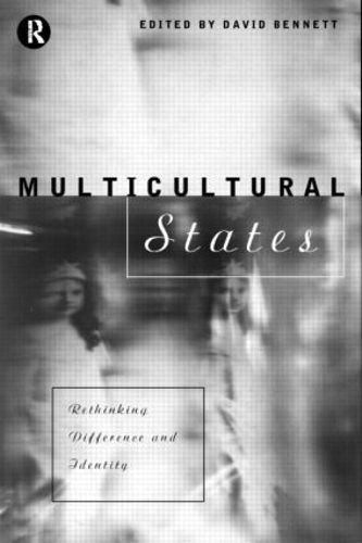 Multicultural States By David Bennett 9780415121590 (Paperback)