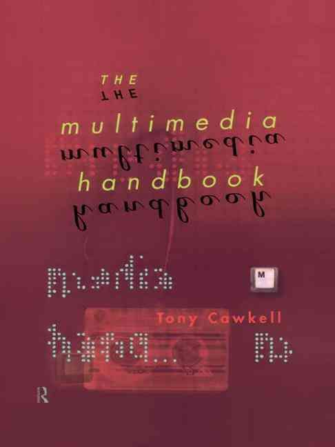 The Multimedia Handbook By Tony Cawkell 9780415136662 (Hardback)