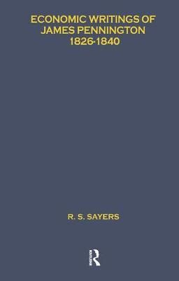 Economic Writings of James Pennington, 1826-1840 9780415143967