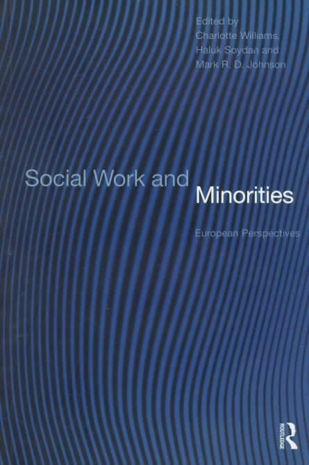 Social Work and Minorities By R.D. Johnson Mark 9780415169639