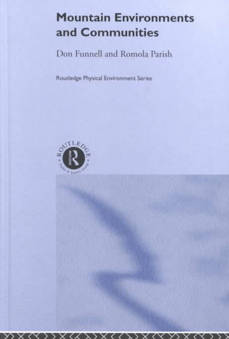 Mountain Environments and Communities By Funnell, Don 9780415181013