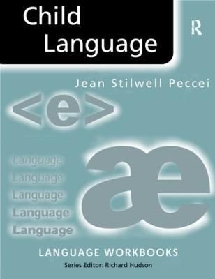 Child Language By Jean Stilwell Peccei 9780415198363 (Paperback)