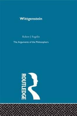 Wittgenstein-Arg Philosophers By Robert Fogelin 9780415203784
